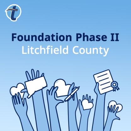 Text displaying "Foundation Phase 2: Litchfield County" over a simple illustration of hands holding various items.
