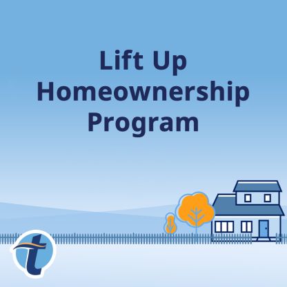 The text "Lift Up Homeownership Program" above a simple illustration of a house and landscape.